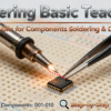 17焊接课程目录 Soldering Basic Teaching:10 Lessons